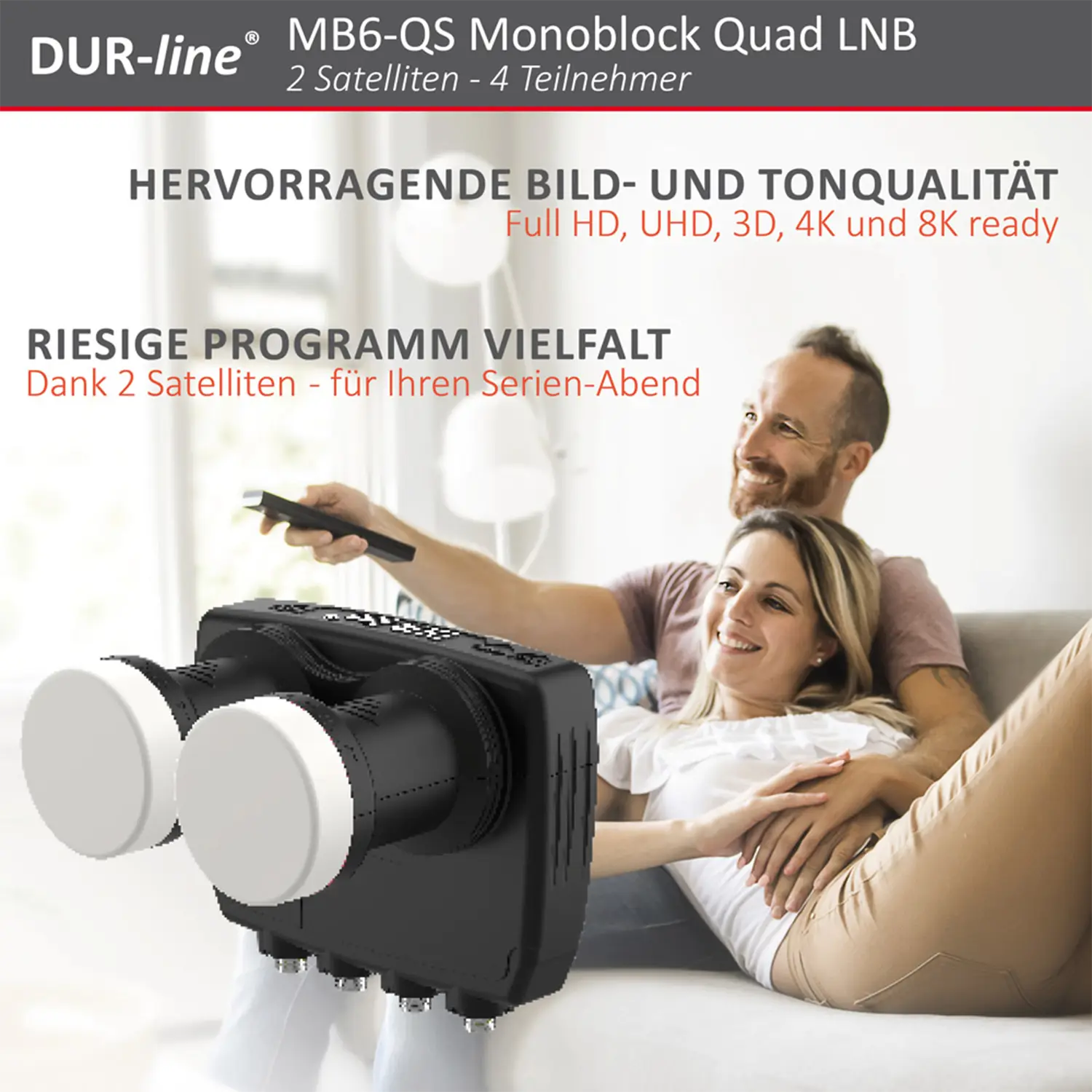 DUR-line Monoblock Quad LNB DUR-line Monoblock Quad LNB